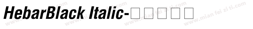 HebarBlack Italic字体转换